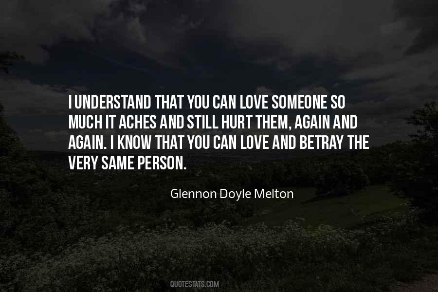 Love Someone So Much Quotes #621988