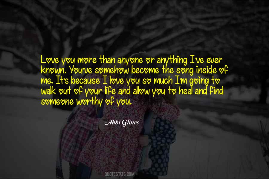Love Someone So Much Quotes #908709