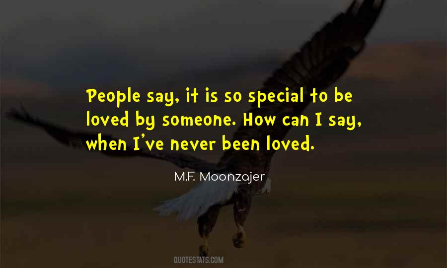 Love Someone Special Quotes #1399434