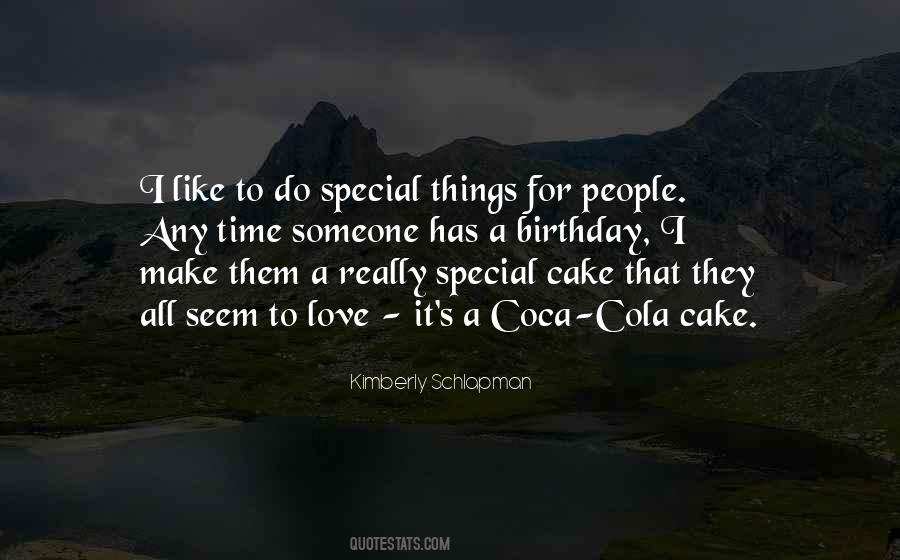 Love Someone Special Quotes #838471