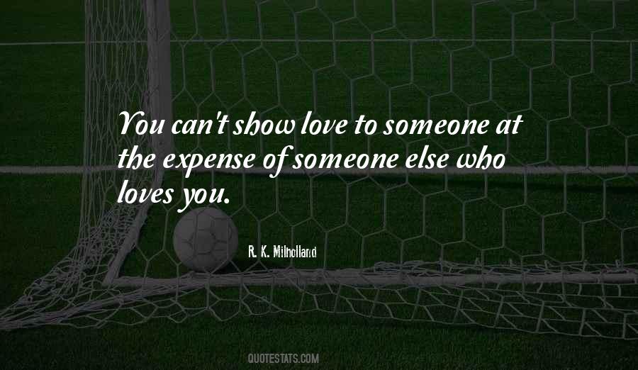 Love Someone Who Loves You Quotes #658480