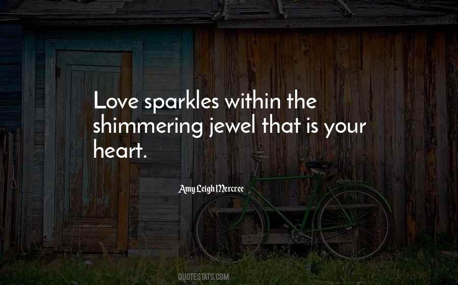 Love Sparkles Quotes #652564