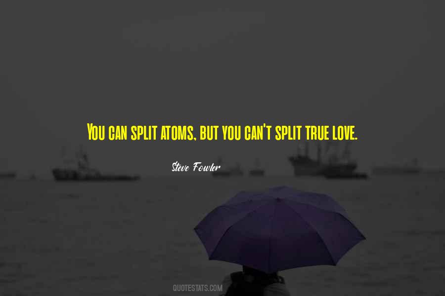 Love Split Quotes #1654277