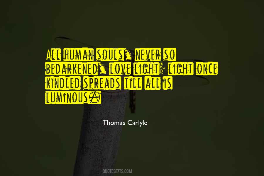 Love Spreads Quotes #1238523