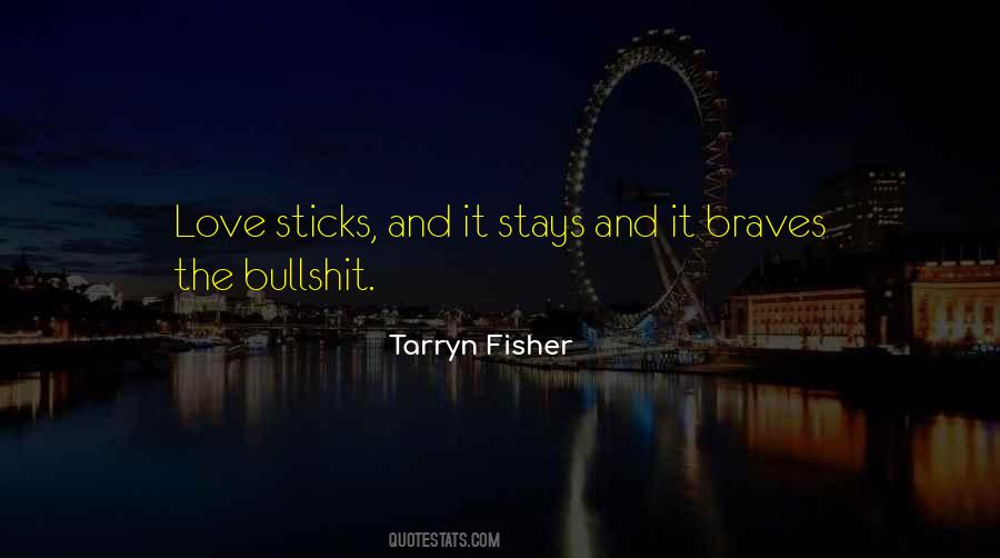 Love Stays Quotes #1510745