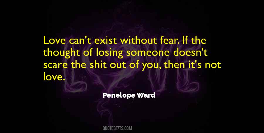Love Still Exist Quotes #69084