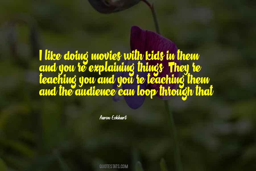 Quotes About Teaching Kids #1380700