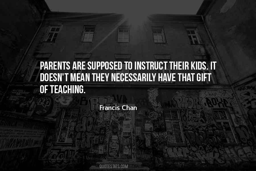 Quotes About Teaching Kids #225493