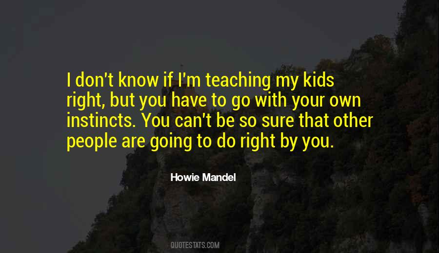 Quotes About Teaching Kids #547406