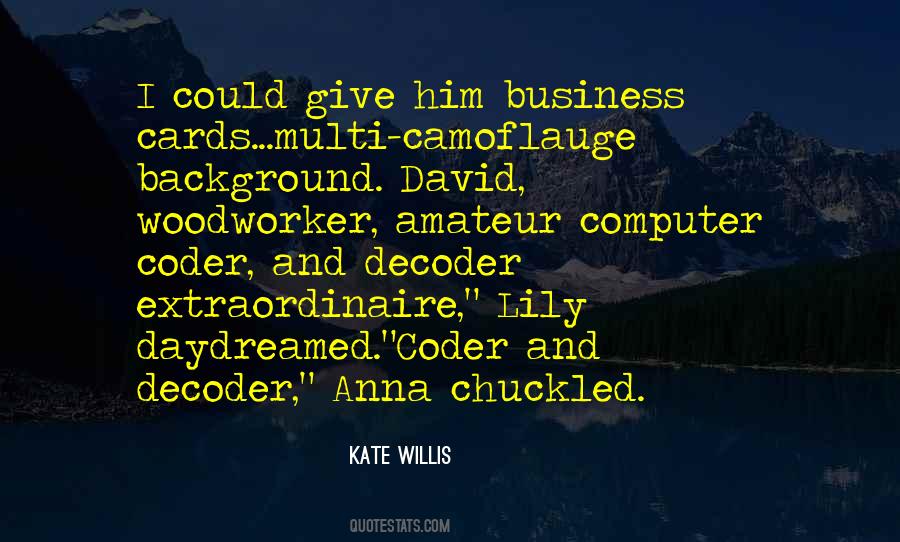 Quotes About Decoder #1283835