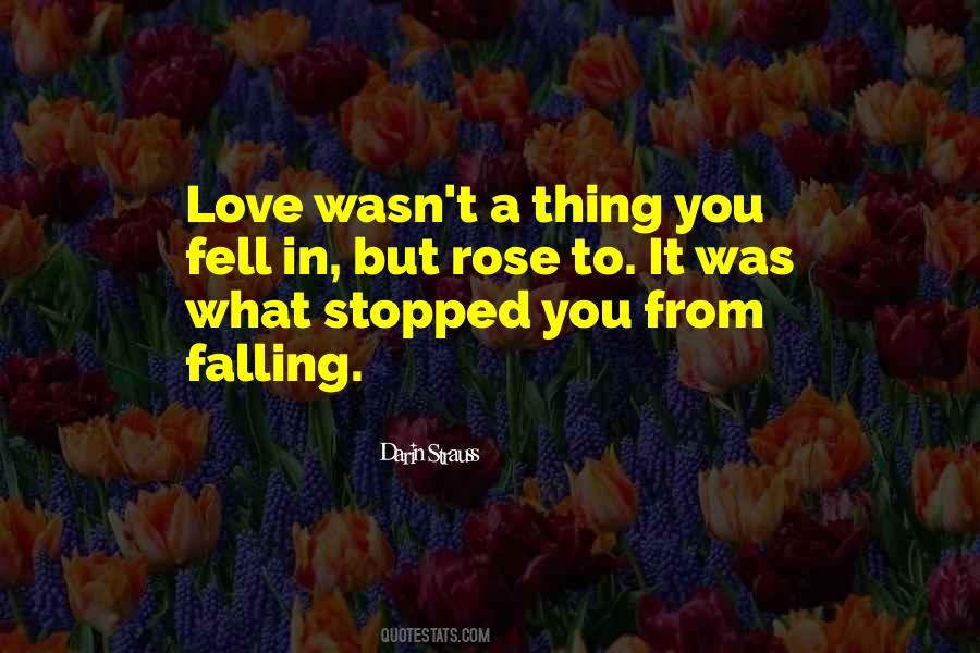 Love Stopped Quotes #391320