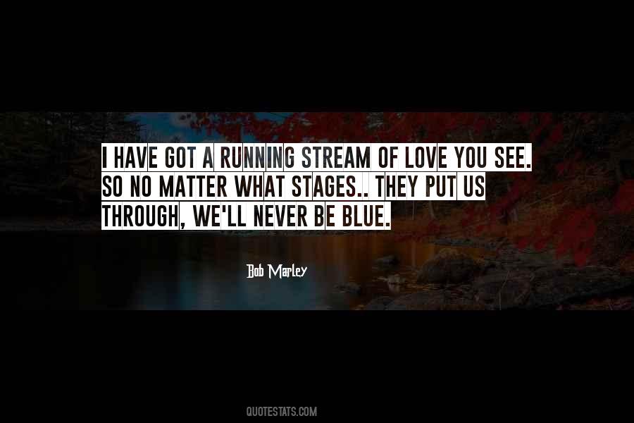 Love Stream Quotes #530095