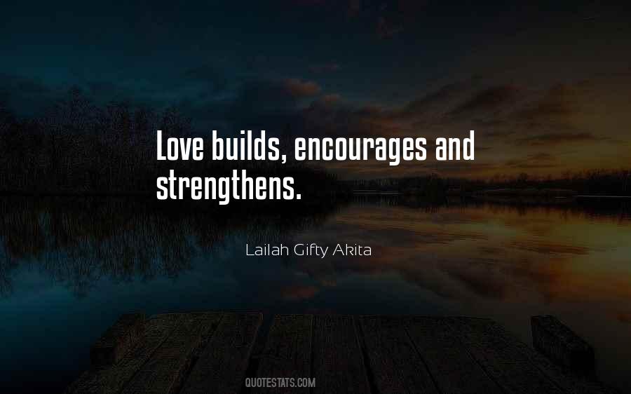 Love Strengthens Quotes #1637558