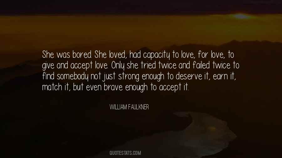 Love Strong Enough Quotes #1508251