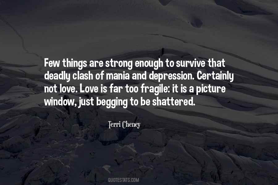 Love Strong Enough Quotes #227717