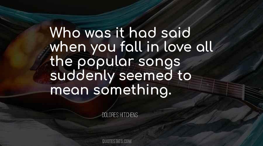 Love Suddenly Quotes #398357