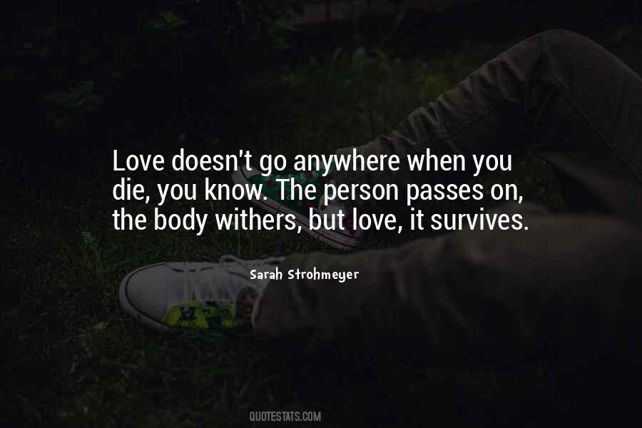 Love Survives Quotes #1008149