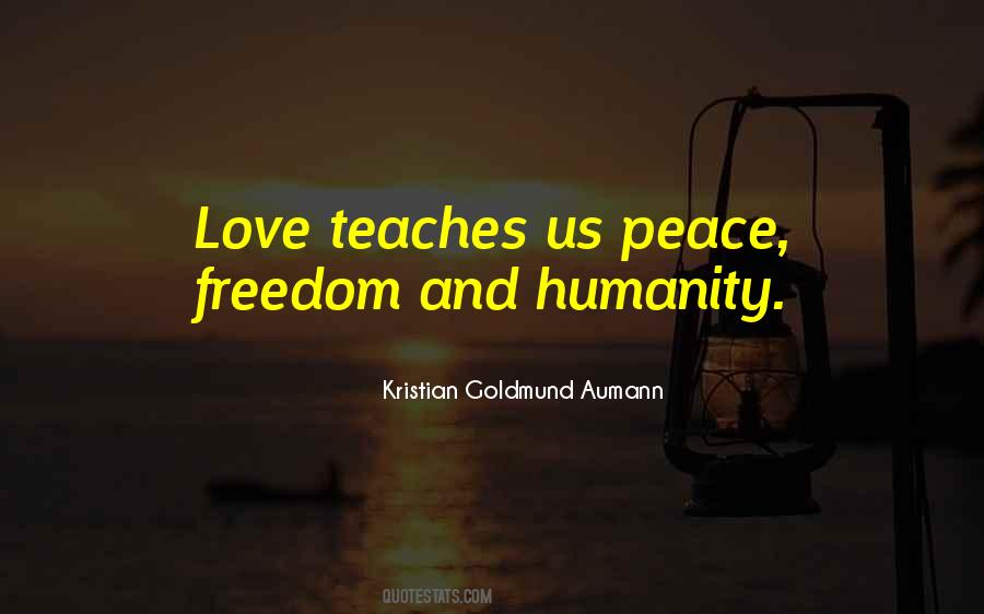 Love Teaches Us Quotes #1330327