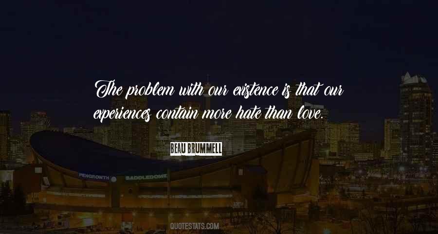 Love Than Hate Quotes #395705