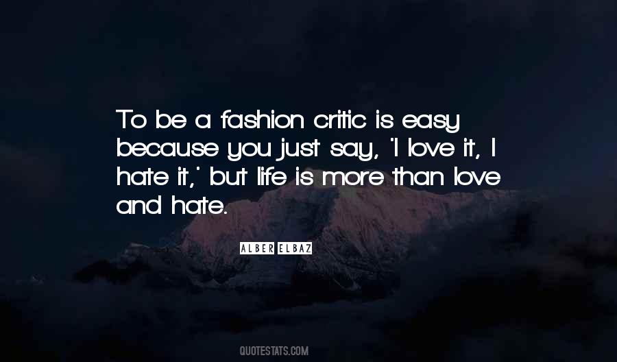 Love Than Hate Quotes #485827