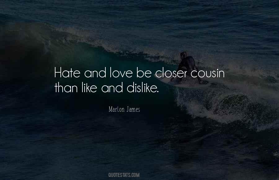 Love Than Hate Quotes #629993