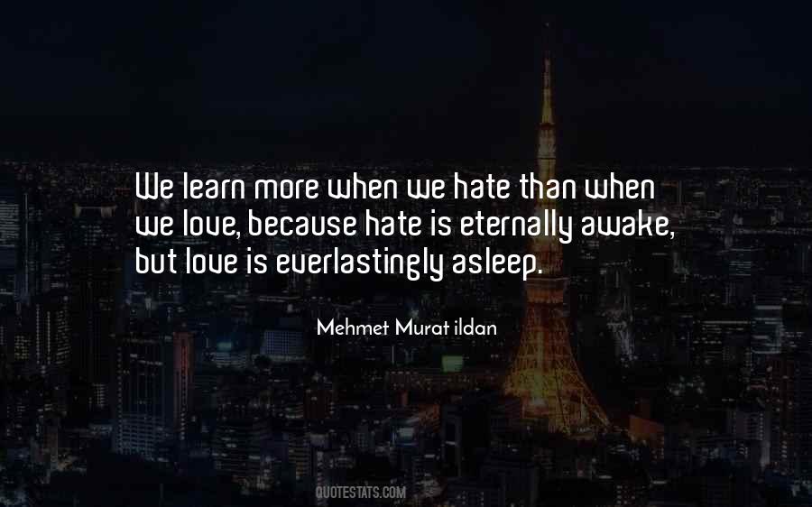 Love Than Hate Quotes #68201