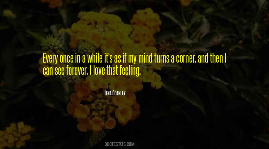 Love That Feeling Quotes #1305677