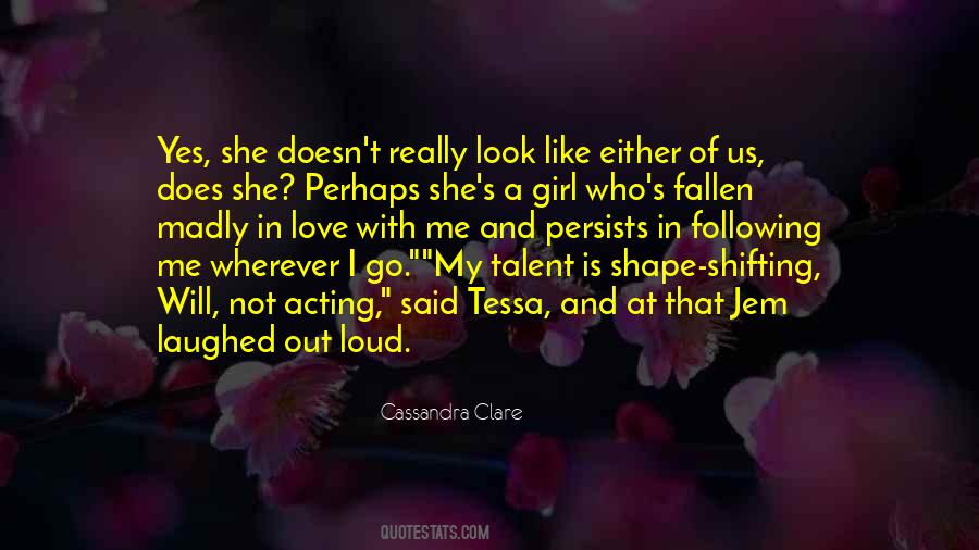 Love That Girl Quotes #208982