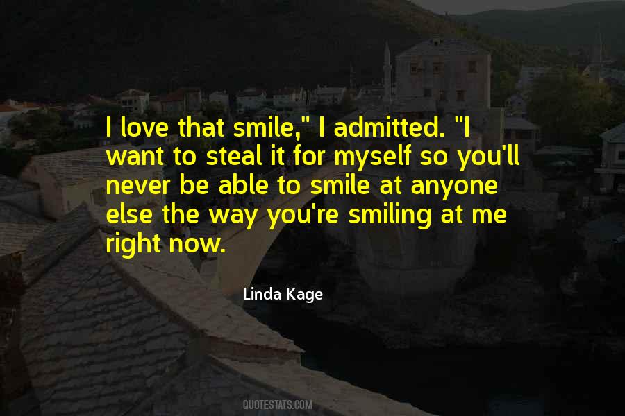 Love That Smile Quotes #1238386