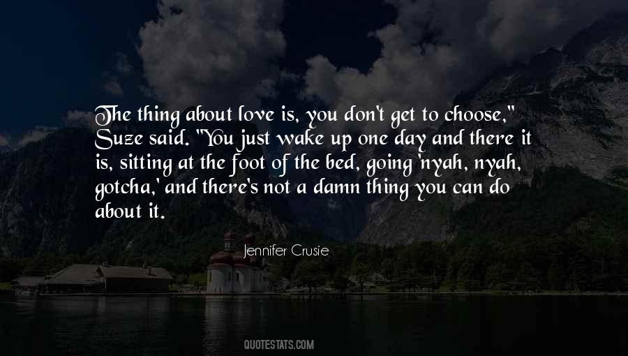 Love The Day Quotes #30979