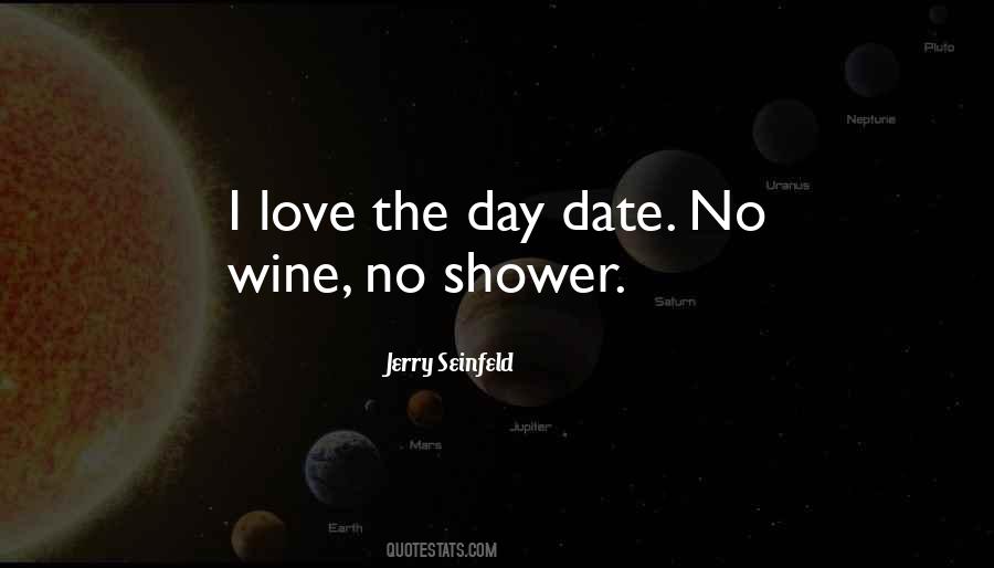 Love The Day Quotes #508333