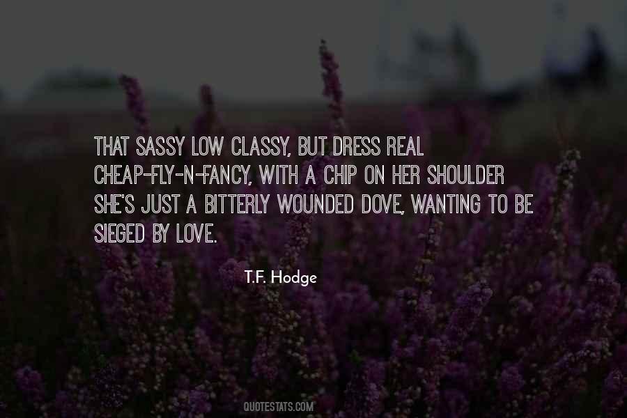 Love The Dress Quotes #1409778