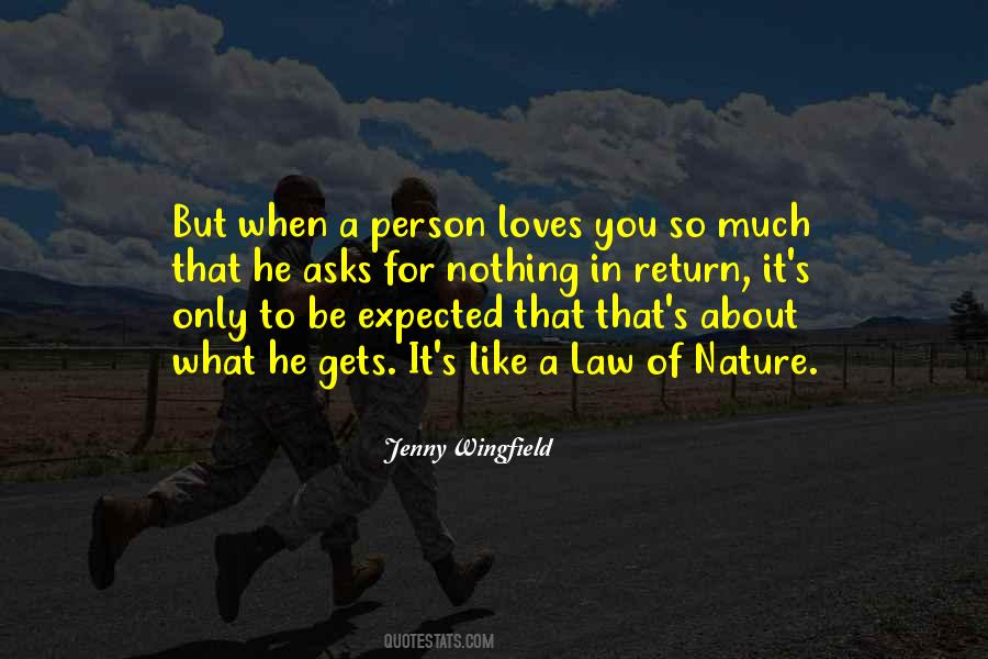 Love The Person Who Loves You Quotes #1027135