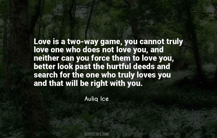 Love The Right One Quotes #325706