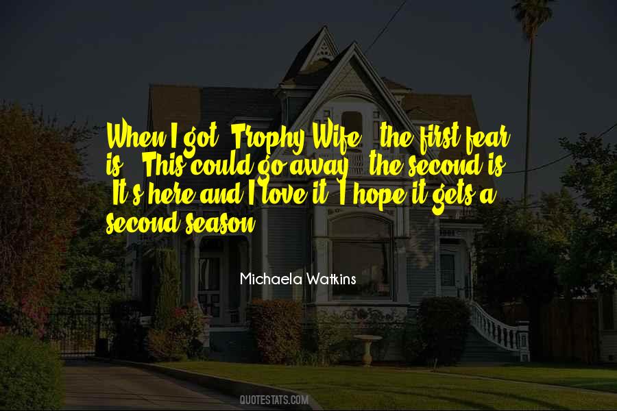 Love The Wife Quotes #107860