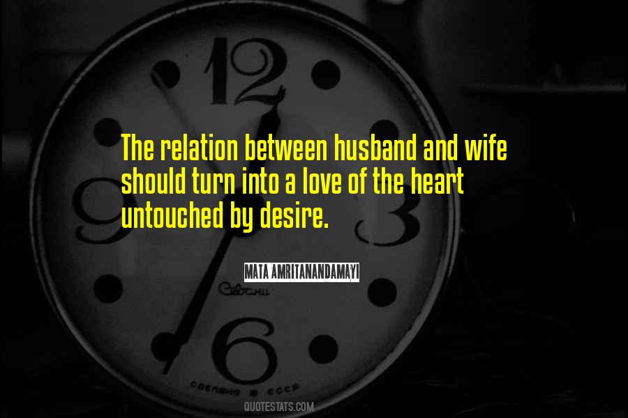 Love The Wife Quotes #351242