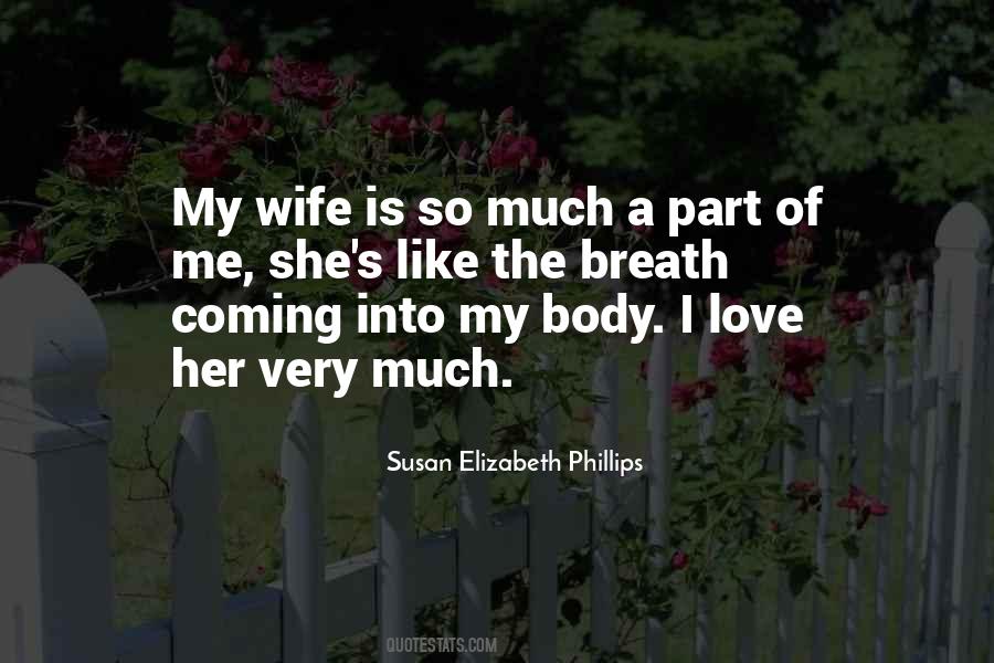 Love The Wife Quotes #371575