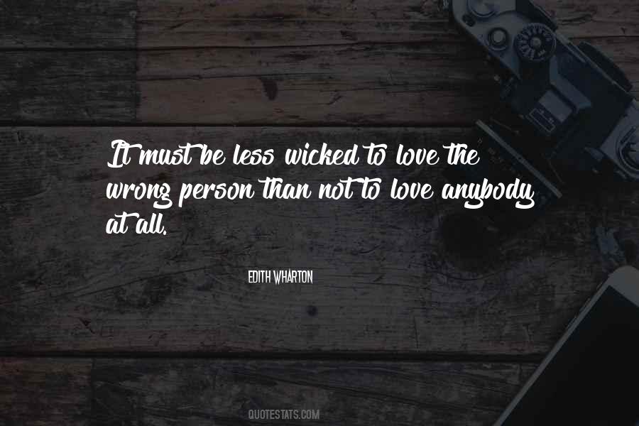 Love The Wrong Person Quotes #559507