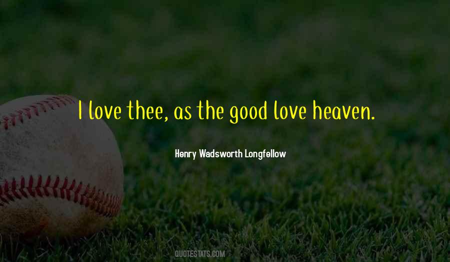 Love Thee Quotes #1053437