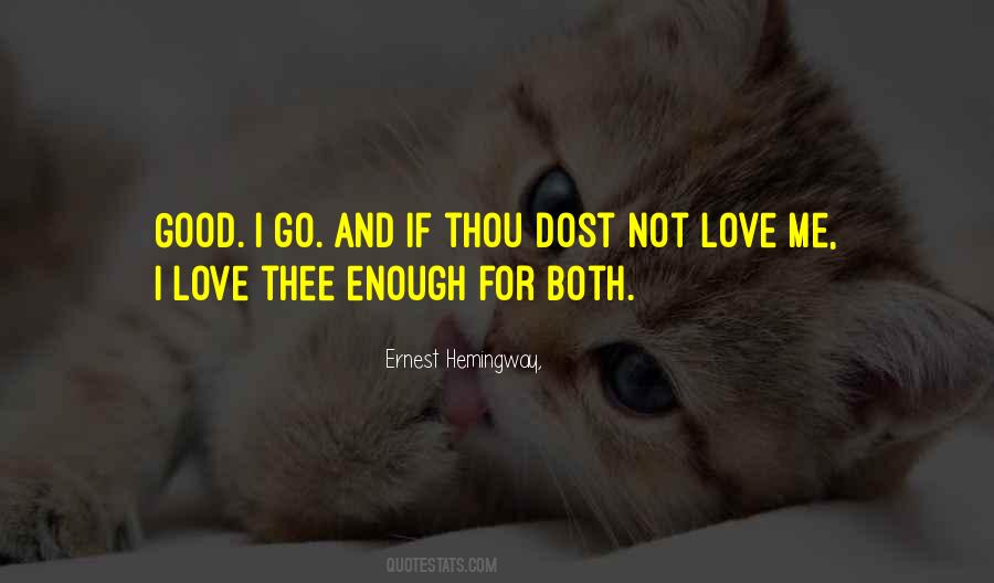 Love Thee Quotes #1182909