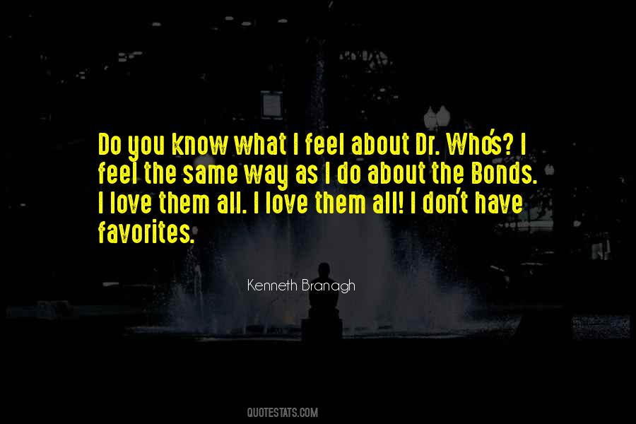 Love Them All Quotes #1859624