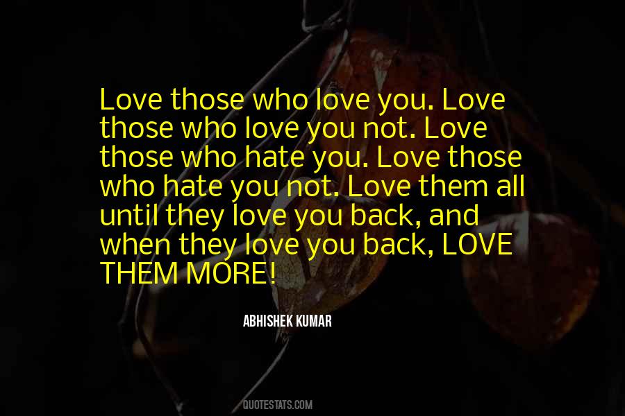 Love Them All Quotes #632810