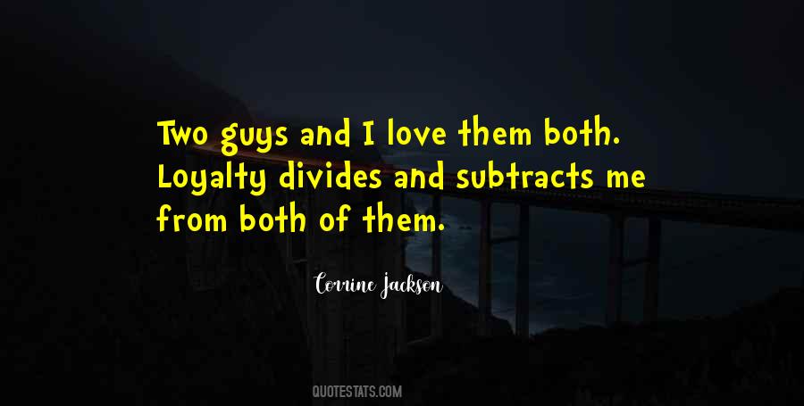 Love Them Both Quotes #886142