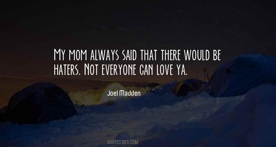 Love Them Haters Quotes #1216069
