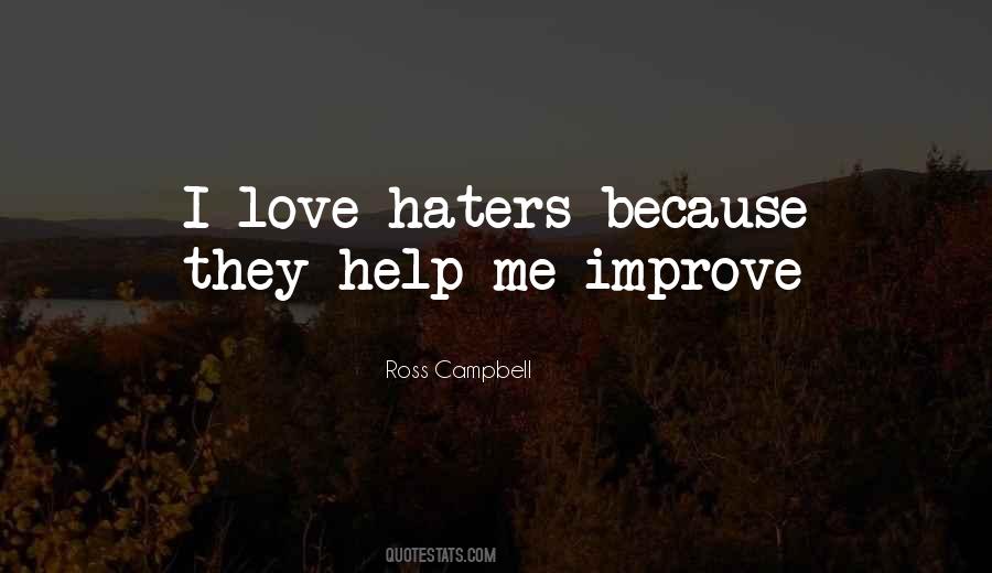 Love Them Haters Quotes #491571