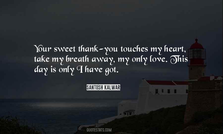 Love This Day Quotes #712305