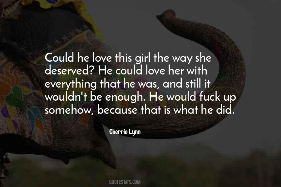 Love This Girl Quotes #938759 Love This Girl Quotes #938759