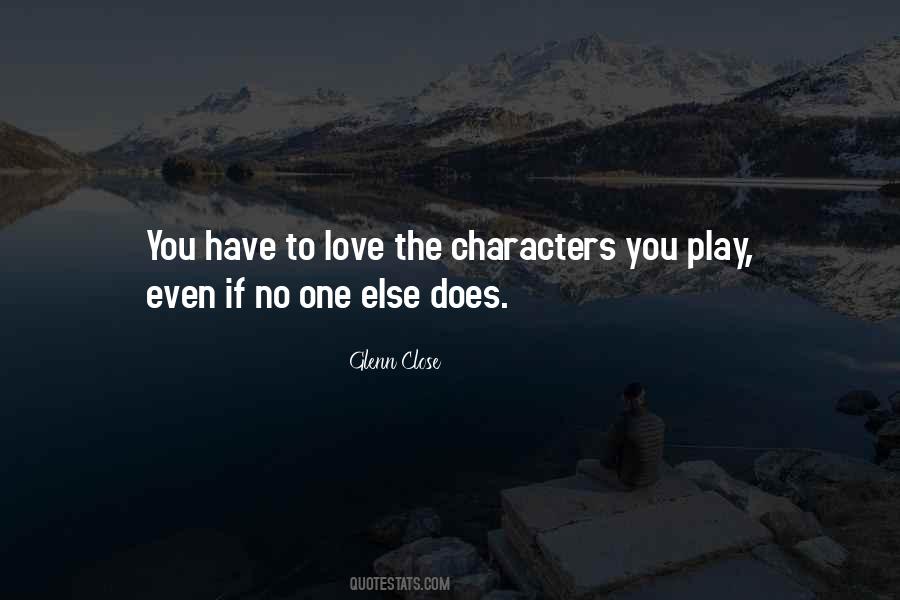 Love Those Close To You Quotes #95054