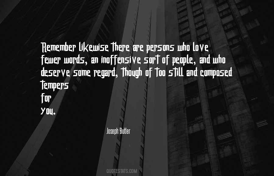 Love Those Who Deserve It Quotes #115614