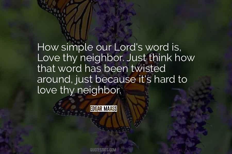 Love Thy Neighbor Quotes #1329274
